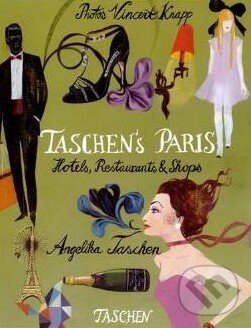 Levně Taschen's Paris (Hotels, Restaurants and Shops) - Angelika Taschen - kniha z kategorie Odborné a náučné