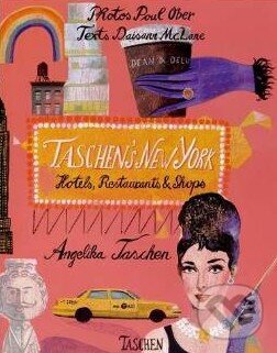 Levně Taschen's New York (Hotels, Restaurants and Shop's) - kniha z kategorie Mapy a cestovanie