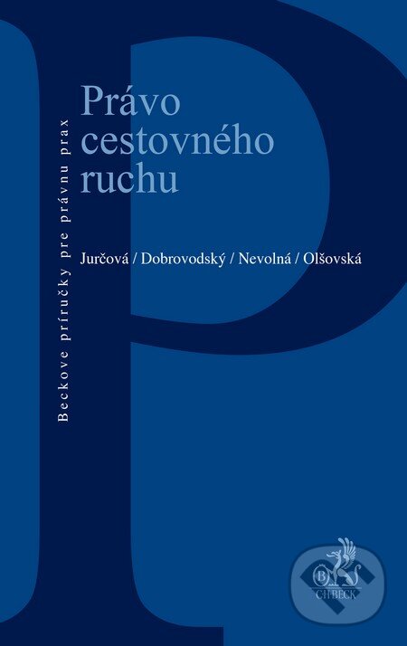 Levně Právo cestovného ruchu - Jurčová, Dobrovodský a kolektív - kniha z kategorie Učebnice a slovníky