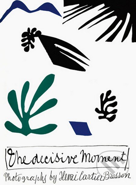 Kniha: The Decisive Moment (Henri Cartier-Bresson). Steidl Verlag, 2014
