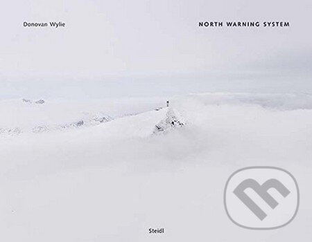 Levně North Warning System - Donovan Wylie - kniha z kategorie Fotografie