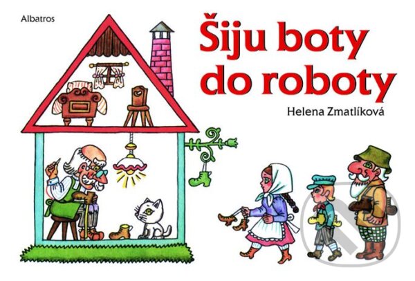 Kniha: Šiju boty do roboty (Albatros CZ)