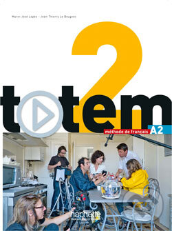 Levně Totem 2: Livre de l'élve A2 - Marie-José Lopes, Jean-Thierry Le Bougnec - kniha z kategorie Jazykové učebnice a slovníky