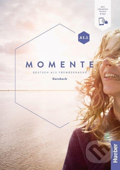 Levně Momente A1.1.: Kursbuch plus interaktive Version - Sandra Evans - kniha z kategorie Jazykové učebnice a slovníky
