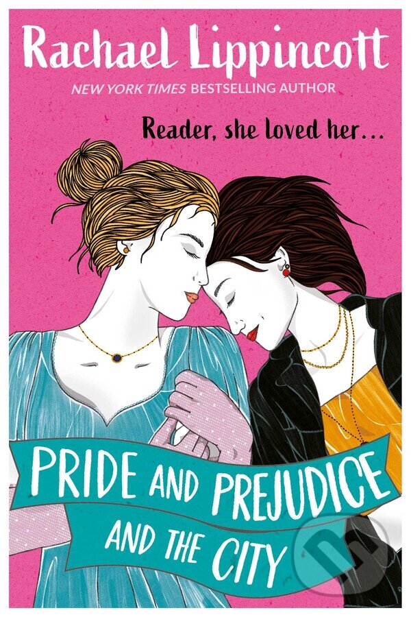 Levně Pride and Prejudice and the City - Rachael Lippincott - kniha z kategorie Beletria