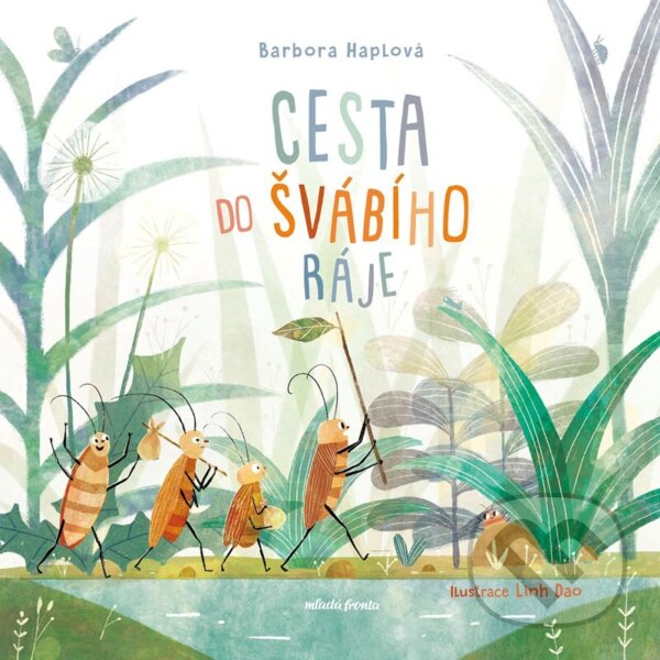 Levně Cesta do švábího ráje - Barbora Haplová, Linh Dao (ilustrátor) - kniha z kategorie Rozprávky