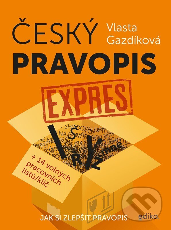 Levně Český pravopis expres (Jak si zlepšit pravopis) - Vlasta Gazdíková, Jaroslava Kučerová (ilustrátor) - kniha z kategorie 2. stupeň
