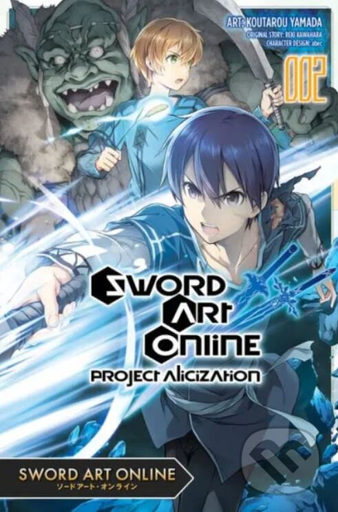 Kniha Sword Art Online: Project Alicization 2