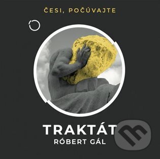 Levně Traktát - Róbert Gál - audiokniha z kategorie Filozofia