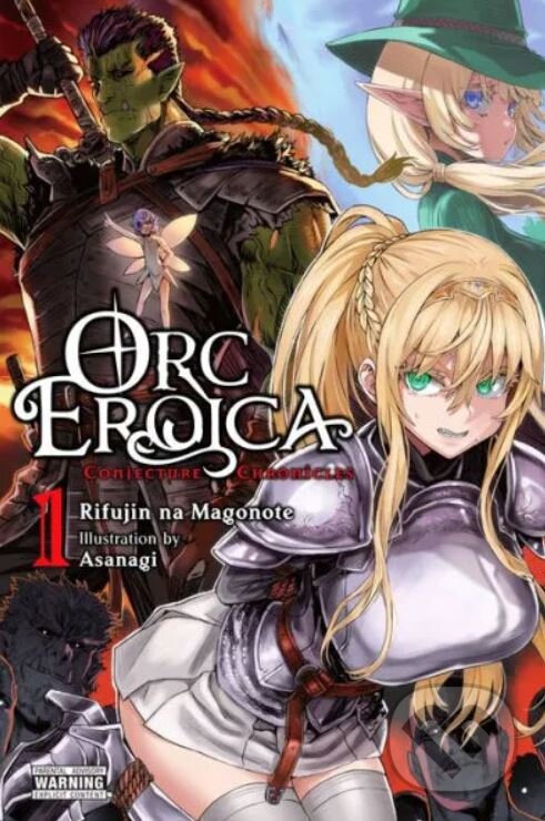 Levně Orc Eroica 1: Conjecture Chronicles (light novel) - Rifujin na Magonote, Asanagi (ilustrátor) - kniha z kategorie Fantasy