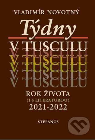 Levně Týdny v tusculu - Vladimír Novotný - kniha z kategorie Literárna veda