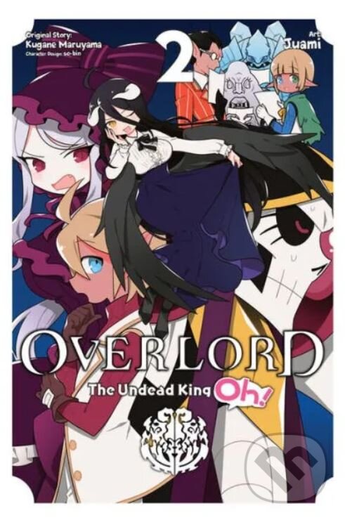 Kniha Overlord: The Undead King Oh! 2