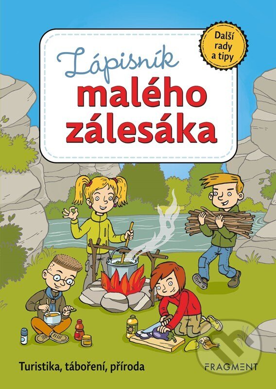 Levně Zápisník malého zálesáka – další rady a tipy - Zdeněk Chval, Martina Procházková, Martina Honzů, Jiří Petráček (Ilustrátor), Honza Smolík…