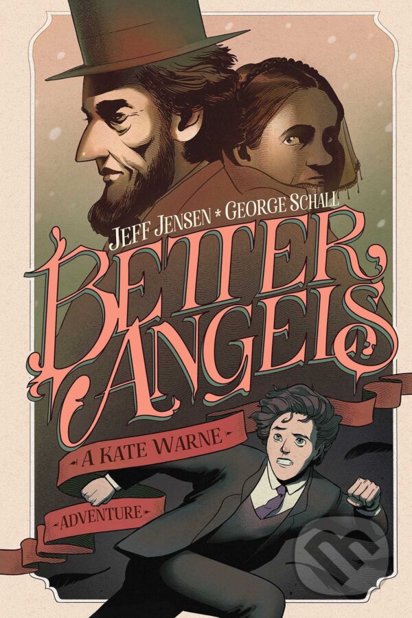 Kniha Better Angels: A Kate Warne Adventure