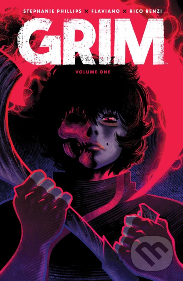 Levně Grim 1: Don't Fear the Reaper - Stephanie Phillips, Flaviano (Ilustrátor) - kniha z kategorie Komiksy