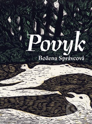 Povyk - Božena Správcová, Ladislav Sýkora (Ilustrátor), Trigon, 2023