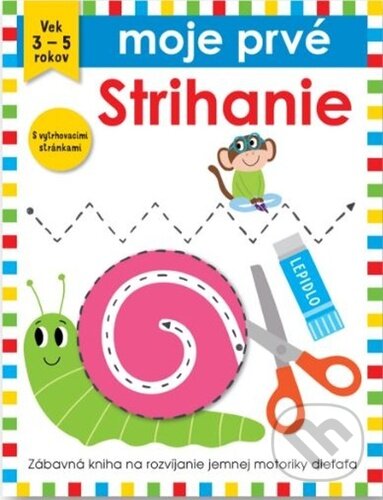 Levně Moje prvé Strihanie - Becky Down - kniha z kategorie Vystrihovanie
