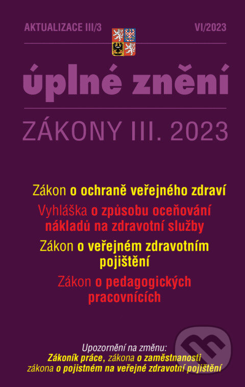 Levně Aktualizace III/3 - o ochraně veřejného zdraví (o pedagogických pracovnících)