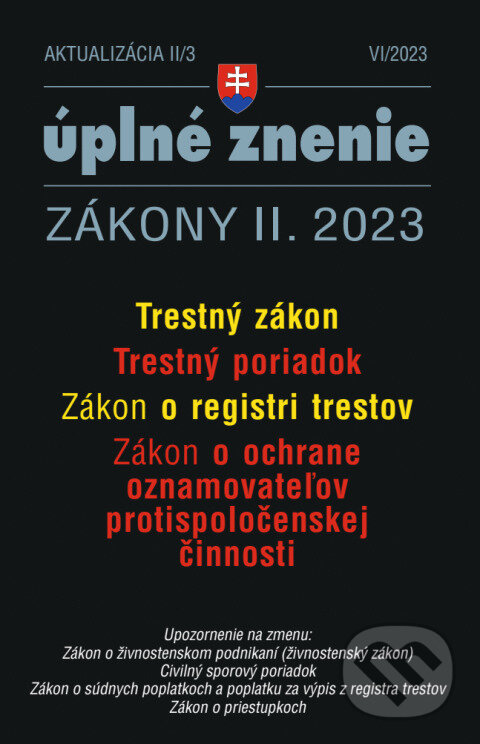 Kniha: Aktualizácia II/3 - Trestný zákon a Trestný poriadok (Poradca s.r.o.). Poradca s.r.o., 2023