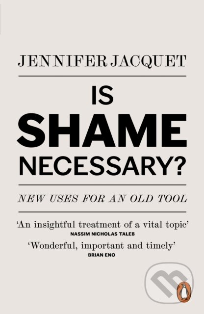 E-kniha: Is Shame Necessary? (Jennifer Jacquet). Penguin Books, 2015