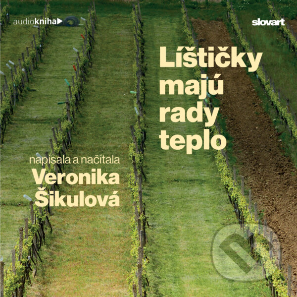 Levně Líštičky majú rady teplo - Veronika Šikulová - audiokniha z kategorie Beletria
