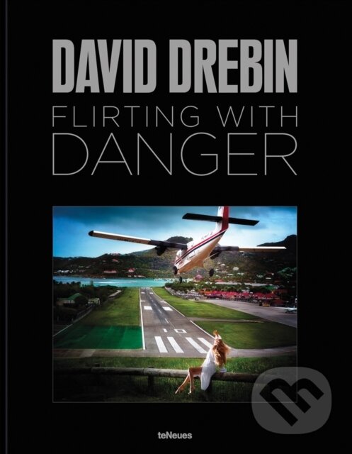 Levně Flirting with Danger - David Drebin - kniha z kategorie Fotografie