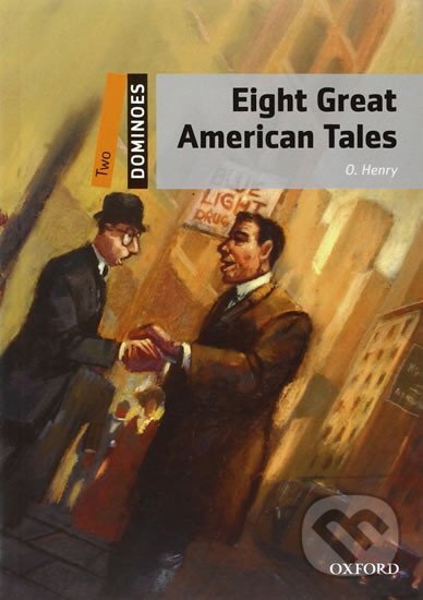 Levně Dominoes 2: Eight Great American Tales (2nd) - O. Henry - kniha z kategorie Beletria
