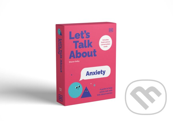Levně Let's Talk About Anxiety: A Guide to Help Adults Talk With Kids About Worries - kniha z kategorie Psychológia