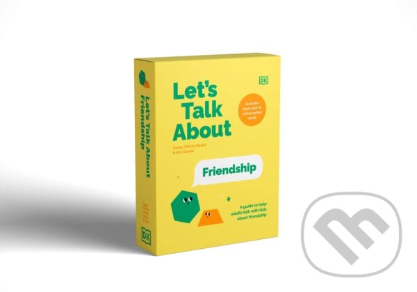 Let&#039;s Talk About Friendship - Kim Davies, Casey O&#039;Brien Martin, Dorling Kindersley, 2022