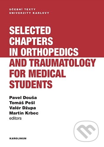 Levně Selected chapters in orthopedics and traumatology for medical students - kniha z kategorie Vysoké školy