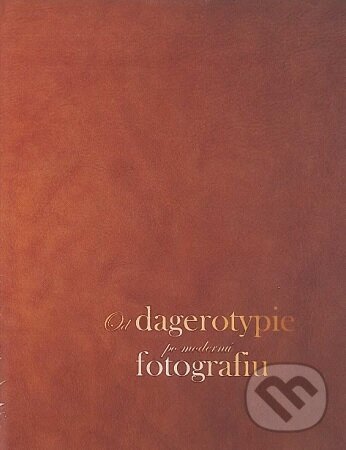 Levně Od dagerotypie po modernú fotografiu - Mária Valová - kniha z kategorie Teória umenia