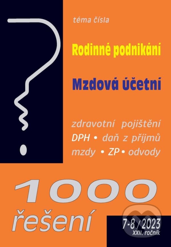 Levně 1000 řešení 7-8/2023 Rodinné podnikání, Mzdová účetní