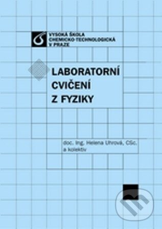 Levně Laboratorní cvičení z fyziky - Helena Uhrová - kniha z kategorie Fyzika