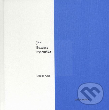 Bystruška - Ján Buzássy, Modrý Peter, 2008