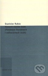 Levně Hovoriť niečím iným (Päťdesiat literárnych i neliterárnych úvah) - kniha z kategorie Beletria
