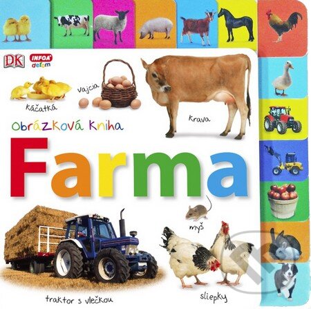 Kniha: Obrázková kniha: Farma (INFOA). INFOA, 2015