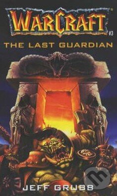 Kniha: Last Guardian (Jeff Grubb). Pocket Books, 2003