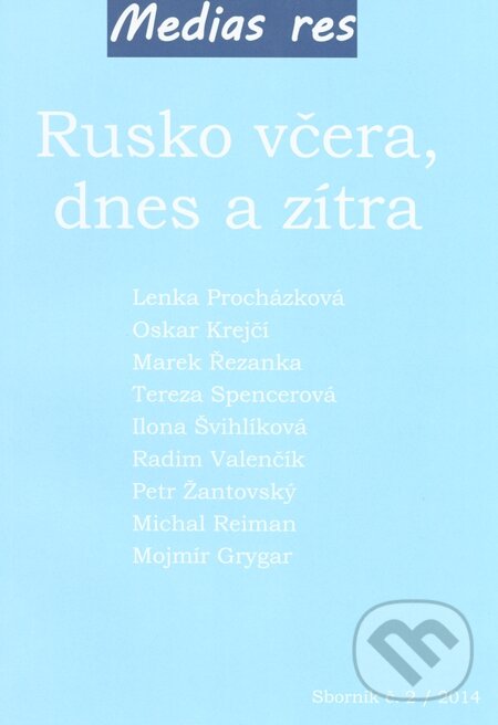 Kniha: Rusko včera, dnes a zítra (Autorský kolektív). Čas, 2015