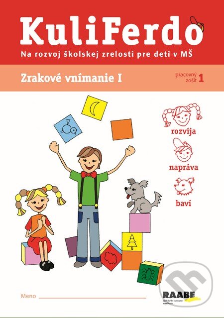 Levně Kuliferdo - Zrakové vnímanie 1 (Pracovný zošit na rozvoj školskej zrelosti pre deti v MŠ) - kniha z kategorie Vzťahy a rodina