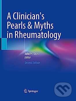 Levně A Clinician's Pearls & Myths in Rheumatology - John H. Stone - kniha z kategorie Revmatologia