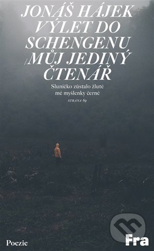 Levně Výlet do Schengenu / Můj jediný čtenář - Jonáš Hájek - kniha z kategorie Poézia