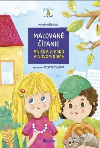 Levně Maľované čítanie – Anička a Edko v novom dome - Alžbeta Kováčová (ilustrátor), Diana Mašlejová - kniha z kategorie Naučné knihy