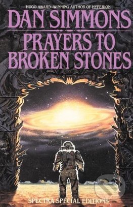 Levně Prayers to Broken Stones - Dan Simmons - kniha z kategorie Fantasy
