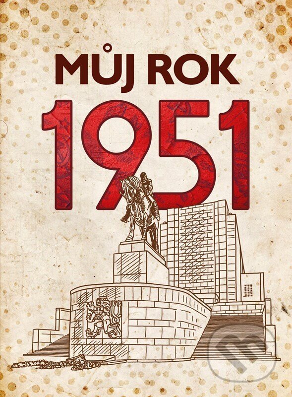 Levně Můj rok 1951 - Alena Breuerová - kniha z kategorie Rozhovory