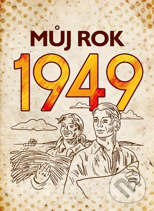 Levně Můj rok 1949 - 15+Alena Breuerová, Jarmila Frejtichová - kniha z kategorie Životopisy