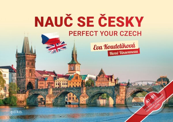 Levně Nauč se česky (Čeština pro cizince A1–B1) - kniha z kategorie Jazykové učebnice a slovníky