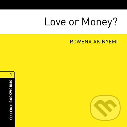 Levně Library 1 - Love or Money? +CD (Oxford Bookworms Library) - kniha z kategorie Jazykové učebnice a slovníky