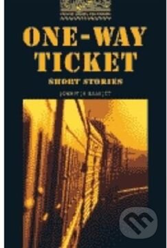 Levně Library 1 - One Way Ticket +CD (Oxford Bookworms (New Edition)) - kniha z kategorie Jazykové učebnice a slovníky