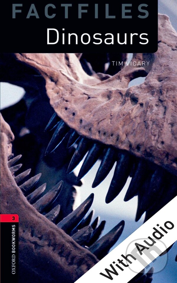 Levně Library 3 - Dinosaurs +CD (FACTF) (Oxford Bookworms Library) - kniha z kategorie Jazykové učebnice a slovníky