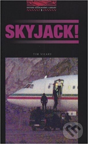 Levně Library 3 - Skyjack: 1000 Headwords +CD (Oxford Bookworms Library) - kniha z kategorie Jazykové učebnice a slovníky